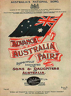 Advance Australia Fair: the became the Australian national anthem
