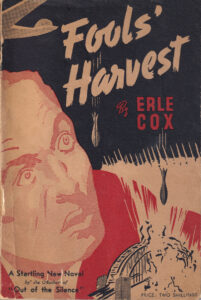 Fools’ Harvest (1939) by Erle Cox