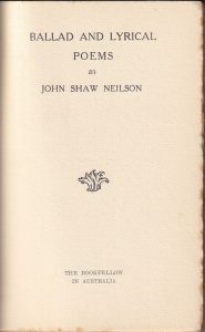 The title page of Ballad and Lyrical Poems (1923), by John Shaw Neilson