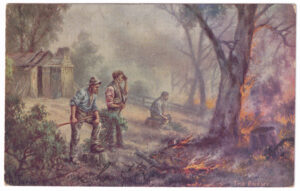 Postcard, with a painting (by James Alfred Turner, 1850-1908), of three men facing a bush fire